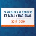 Relación de candidatos al Consejo Estatal y Nacional